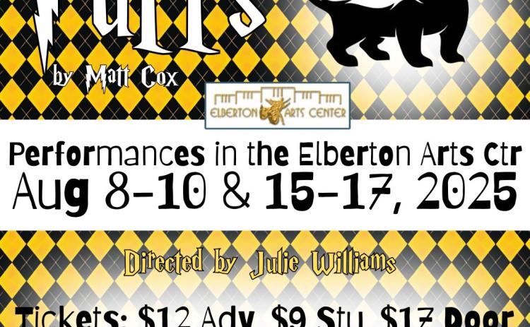 "Puffs or Seven Increasingly Eventful Years at a Certain School of Magic and Magic" is set to debut at the Elbert Theatre on Aug. 8 and Aug. 9 and 7 p.m.